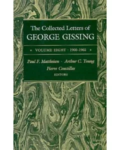 The Collected Letters of George Gissing: 1900-1902