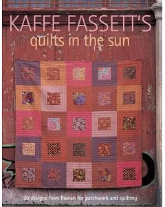 kaffe Fassett’s Quilts in the Sun