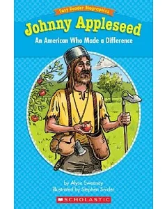Johnny Appleseed: An American Who Made a Difference