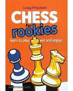 Chess for Rookies: Learn to Play, Win and Enjoy!