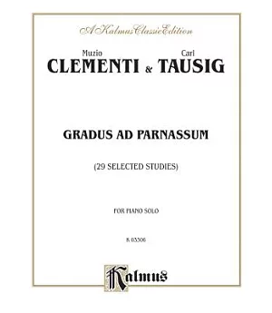 Gradus Ad Parnassum: For Piano Solo 29 Selected Studies