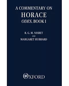 A Commentary on Horace: Odes, Book 1