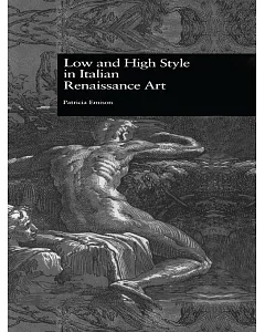 Low and High Style in Italian Renaissance Art