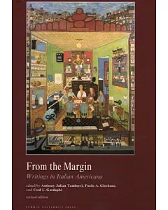 From the Margin: Writings in Italian Americana