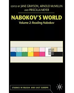 Nabokov’s World: Reading Nabokov