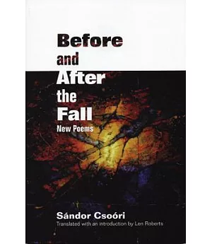 Before and After the Fall: New Poems