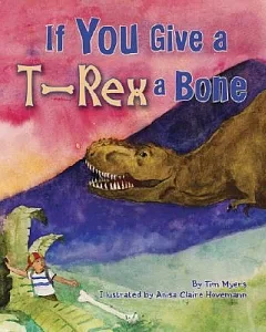 If You Give a T-Rex a Bone
