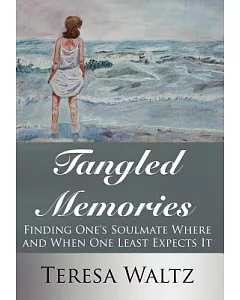 Tangled Memories: Finding One’s Soulmate Where and When One Least Expects It