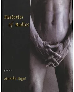 Histories of Bodies: Poems