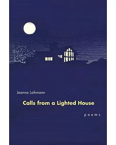 Calls from a Lighted House
