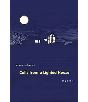 Calls from a Lighted House