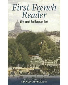 First French Reader: A Beginner’s Dual-language Book