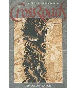 Crossroads: A Southern Culture Annual 2009