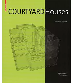 Courtyard Houses: A Housing Typology