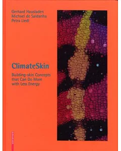 Climate Skin: Building-Skin concepts That Can Do More With Less Energy