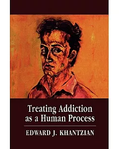 Treating Addiciton As a Human Process