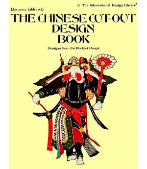 The Chinese Cut-Out Design Book: Designs from the World of People