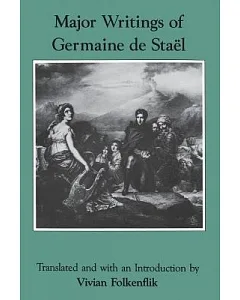 Major Writings of Germaine De Stael