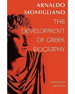 The Development of Greek Biography