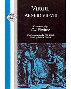 Virgil: Aeneid Vii-VIII