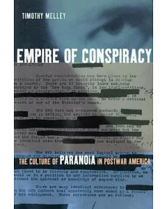 Empire of Conspiracy: The Culture of Paranoia in Postwar American