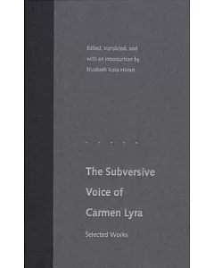 The Subversive Voice of Carmen lyra: Selected Works
