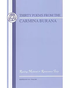 Thirty Poems from Carmina Burana