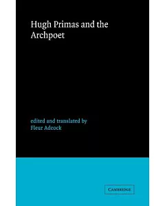 Hugh Primas And the Archpoet