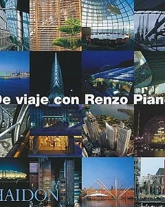 De Viaje Con Renzo piano/on Tour With Renzo piano