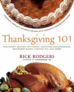 Thanksgiving 101: Celebrate America’s Favorite Holiday With America’s Thanksgiving Expert