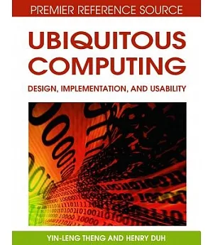 Ubiquitous Computing, Design, Implementation and Usability