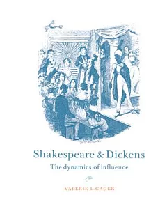 Shakespeare and Dickens: The Dynamics of Influence