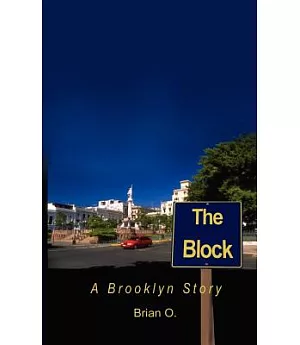 The Block: A Brooklyn Story