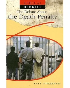 The Debate About the Death Penalty