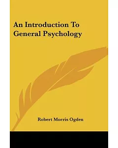 An Introduction to General Psychology