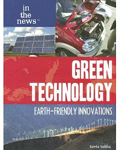 Green Technology: Earth-Friendly Innovations