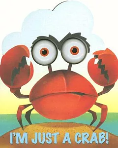I’m Just a Crab