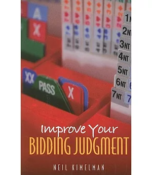 Improve Your Bidding Judgment