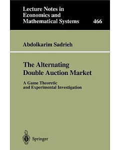 The Alternating Double Auction Market: A Game Theoretic and Experimental Investigation