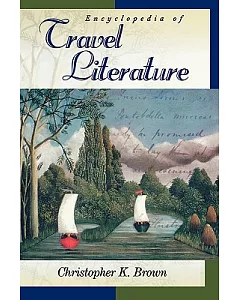 Encyclopedia of Travel Literature