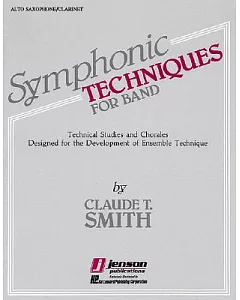 Symphonic Techniques Bb Alto Sax and Eb Alto Clarinet