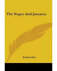 The Negro and Jamaica