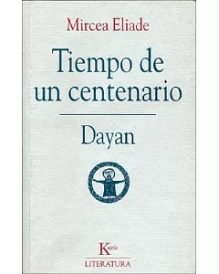 Tiempo de un centenario & Dayan/ Time of A Centenary & Dayan