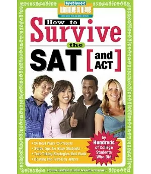 How to Survive the Sat (And Act)