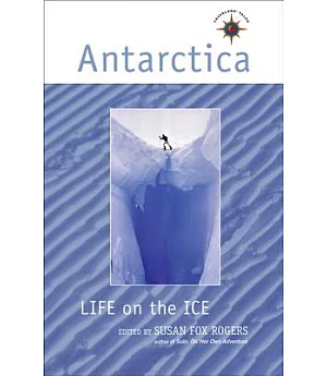 Antarctica: Life on the Ice