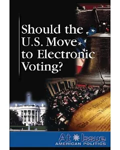 Should the United States Move to Electronic Voting?