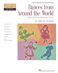 Dances from Around the World: Seven Solos In National Style: Early Intermediate/Intermediate Level