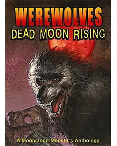 Werewolves: Dead Moon Rising