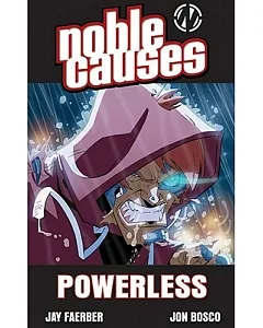 Noble Causes 7: Powerless