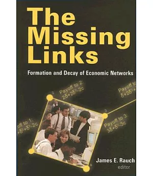 Missing Links: Formation and Decay of Economic Networks